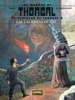 LA JUVENTUD DE THORGAL 9. LAS LAGRIMAS DE HEL | 9788467959390 | YANN - SURZHENKO | Tienda de Cómics, Manga, Magic y Pokémon en Torrejón de Ardoz