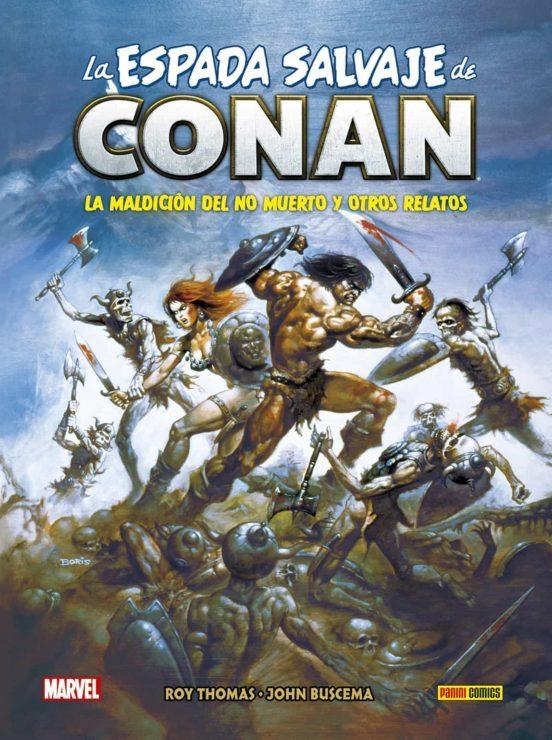 BIBLIOTECA CONAN. LA ESPADA SALVAJE DE CONAN 02 | 9788413345574 | Roy Thomas; John Buscema; Tony DeZuñiga; Barry Smith | Tienda de Cómics, Manga, Magic y Pokémon en Torrejón de Ardoz