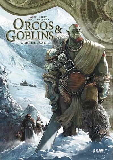 ORCOS Y GOBLINS 02: GRI'IM/SA'AR | 9788417957698 | NICOLAS JARRY - STÉPHANE CRÉTY - PAOLO DEPLANO - BOJAN VUKIC | Tienda de Cómics, Manga, Magic y Pokémon en Torrejón de Ardoz