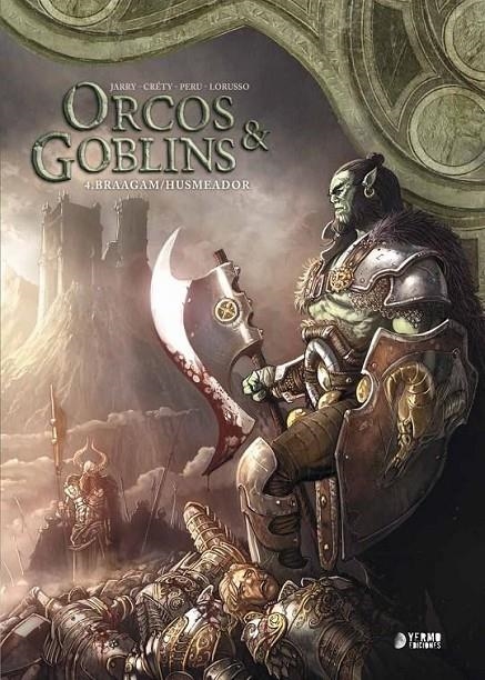 ORCOS Y GOBLINS 04: BRAAGAM / HUSMEADOR | 9788418776298 | NICOLAS JARRY - OLIVIER PERU - STÉPHANE CRETY - GIOVANNI LORUSSO | Tienda de Cómics, Manga, Magic y Pokémon en Torrejón de Ardoz