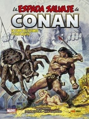 BIBLIOTECA CONAN. LA ESPADA SALVAJE DE CONAN 08 | 9788413348575 | ROY THOMAS - JOHN BUSCEMA | Tienda de Cómics, Manga, Magic y Pokémon en Torrejón de Ardoz