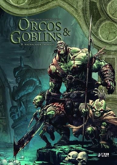 ORCOS Y GOBLINS 08: MACHACADOR/MOROGG | 9788419610553 | OLIVIER PERU - MA YI - SYLVAIN CORDURIÉ - STÉPHANE CRÉTY - JULIETTE CRÉTY | Tienda de Cómics, Manga, Magic y Pokémon en Torrejón de Ardoz