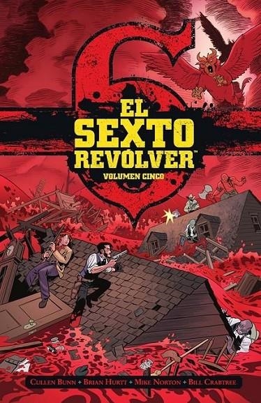 EL SEXTO REVÓLVER # 05 | 9788467962499 | CULLEN BUNN - BRIAN HURTT - BILL CRABTREE - MIKE HORTON | Tienda de Cómics, Manga, Magic y Pokémon en Torrejón de Ardoz