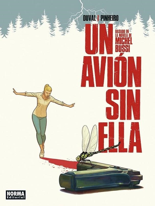 UN AVION SIN ELLA | 9788467964011 | MICHEL BUSSI - FRED DUVAL -NICOLAÏ PINHEIRO | Tienda de Cómics, Manga, Magic y Pokémon en Torrejón de Ardoz