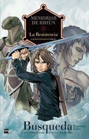 MEMORIAS DE IDHUN: LA RESISTENCIA. BUSQUEDA 2ª PARTE | 9788467536423 | Laura Gallego | Tienda de Cómics, Manga, Magic y Pokémon en Torrejón de Ardoz