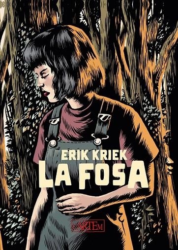 La fosa de Erik Friek | 9788412734522 | ERIK KRIEK | Tienda de Cómics, Manga, Magic y Pokémon en Torrejón de Ardoz