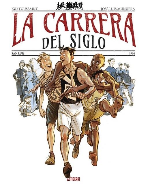 LA CARRERA DEL SIGLO | 9788419670632 | JOSÉ LUIS MUNUERA - KID TOUSSAINT | Tienda de Cómics, Manga, Magic y Pokémon en Torrejón de Ardoz