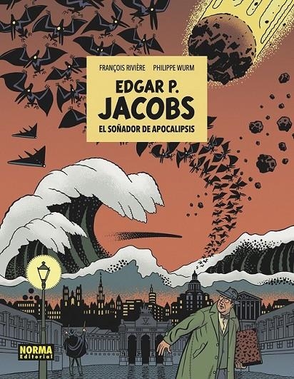 E.P. JACOBS: EL SOÑADOR DE APOCALIPSIS | 9788467966282 | FRANÇOIS RIVIÈRE - PHILIPPE WURM - BENOÎT BEKAERT, | Tienda de Cómics, Manga, Magic y Pokémon en Torrejón de Ardoz