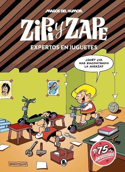 MAGOS DEL HUMOR 220 : ZIPI Y ZAPE. EXPERTOS EN JUGUETES | 9788402428752 | JOSEP ESCOBAR | Tienda de Cómics, Manga, Magic y Pokémon en Torrejón de Ardoz