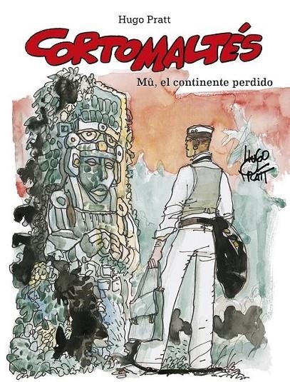 CORTO MALTÉS # 12 MÛ, EL CONTINENTE PERDIDO EDICIÓN EN COLOR | 9788467960440 | HUGO PRATT | Tienda de Cómics, Manga, Magic y Pokémon en Torrejón de Ardoz