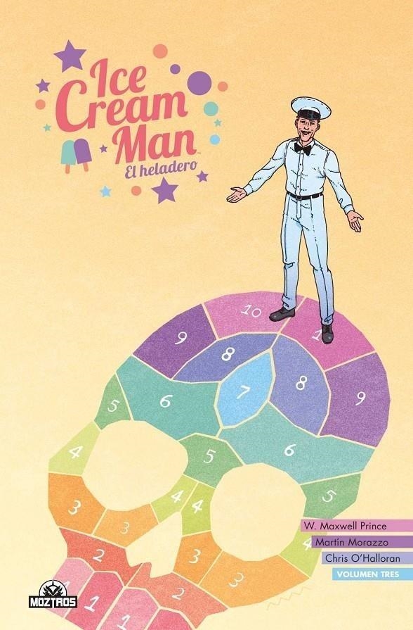 ICE CREAM MAN 03 | 9788418955518 | W. MAXWELL PRINCE - MARTIN MORAZZO - CHRIS O'HALLORAN | Tienda de Cómics, Manga, Magic y Pokémon en Torrejón de Ardoz