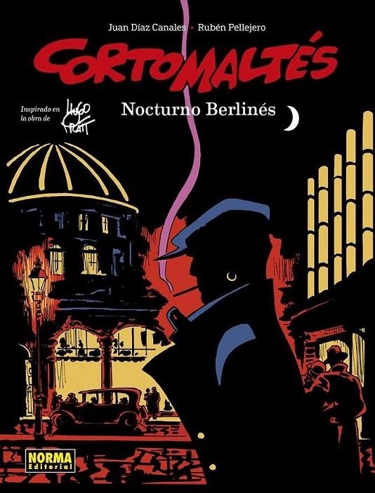 CORTO MALTÉS 16. NOCTURNO BERLINÉS (COLOR) | 9788467957730 | HUGO PRATT | Tienda de Cómics, Manga, Magic y Pokémon en Torrejón de Ardoz