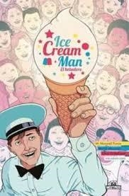 ICE CREAM MAN 01 | 9788418955310 | Tienda de Cómics, Manga, Magic y Pokémon en Torrejón de Ardoz