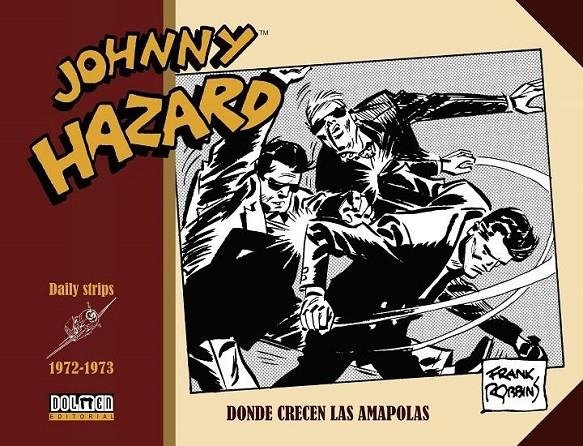 JOHNNY HAZARD TIRAS DIARIAS Nº17 DE 1972 A 1973 DONDE CRECEN LAS AMAPOLAS | 9788419380067 | FRANK ROBBINS | Tienda de Cómics, Manga, Magic y Pokémon en Torrejón de Ardoz