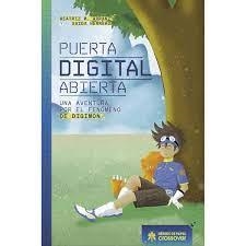 PUERTA DIGITAL ABIERTA, UNA AVENTURA POR EL FENOME | 9788419084590 | Herrero, Saida / M. Arranz, Beatriz | Tienda de Cómics, Manga, Magic y Pokémon en Torrejón de Ardoz