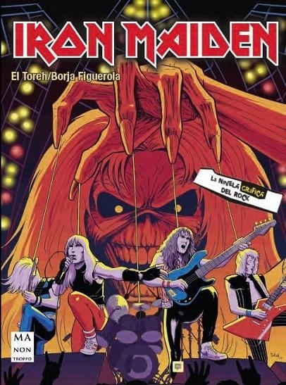 IRON MAIDEN; LA NOVELA GRAFICA | 9788418703706 | El Toreh / Figuerola, Borja | Tienda de Cómics, Manga, Magic y Pokémon en Torrejón de Ardoz