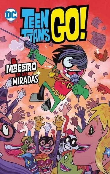 TEEN TITANS GO! VOL. 03: EL MAESTRO DE LAS MIRADAS | 9788419279729 | AMY WOLFRAM - CHRIS GUGLIOTTI - JORGE CORONA - LEA HERNÁNDEZ - MERRILL HAGAN - SHOLLY FISCH | Tienda de Cómics, Manga, Magic y Pokémon en Torrejón de Ardoz