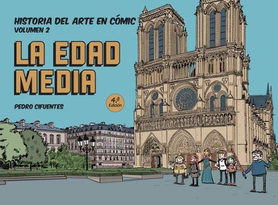 HISTORIA DEL ARTE EN COMIC 2 LA EDAD MEDIA | 9788412079838 | Pedro Cifuentes | Tienda de Cómics, Manga, Magic y Pokémon en Torrejón de Ardoz