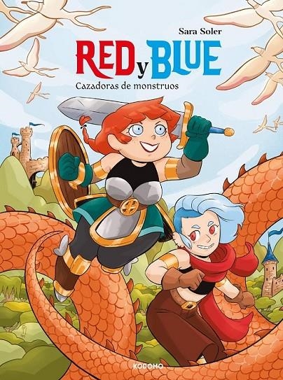 Red Y Blue  Cazadoras de monstruo | 9788419972439 | SARA SOLER - DIANA FRANCO | Tienda de Cómics, Manga, Magic y Pokémon en Torrejón de Ardoz