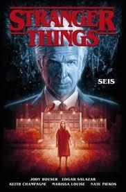 STRANGER THINGS 2. SEIS | 9788467940398 | Tienda de Cómics, Manga, Magic y Pokémon en Torrejón de Ardoz