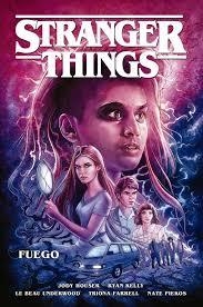 STRANGER THINGS 3. FUEGO | 9788467943191 | Tienda de Cómics, Manga, Magic y Pokémon en Torrejón de Ardoz