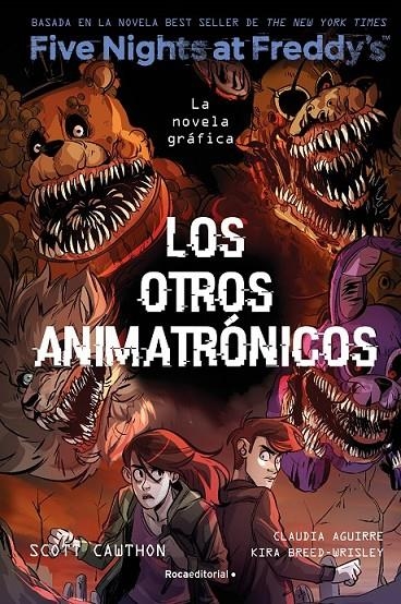 LOS OTROS ANIMATRONICOS five nights at freddy´s | 9788419743749 | SCOTT CAWTHON - KIRA BREED-WRISLEY | Tienda de Cómics, Manga, Magic y Pokémon en Torrejón de Ardoz