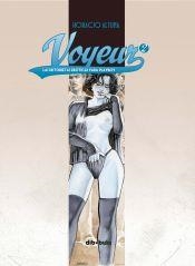 VOYEUR 2: LAS HISTORIETAS ERÓTICAS PARA PLAYBOY | 9788416507665 | Horacio Altuna | Tienda de Cómics, Manga, Magic y Pokémon en Torrejón de Ardoz