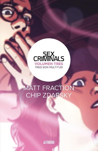 SEX CRIMINALS 3 TRES SON MULTITUD | 9788416880584 | MATT FRACTION - CHIP ZDARSKY | Tienda de Cómics, Manga, Magic y Pokémon en Torrejón de Ardoz