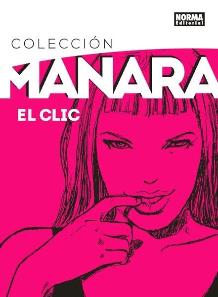 Colección Manara Nº1: El Clic (Ed. Integral) | 9788467919837 | MILO MANARA | Tienda de Cómics, Manga, Magic y Pokémon en Torrejón de Ardoz