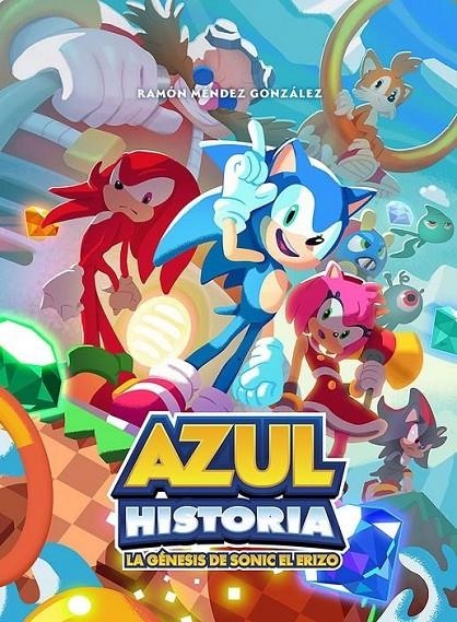 AZUL HISTORIA LA GENESIS DE SONIC EL ERIZO | 9788412596618 | RAMÓN MÉNDEZ GONZÁLEZ | Tienda de Cómics, Manga, Magic y Pokémon en Torrejón de Ardoz