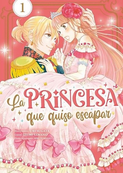 LA PRINCESA QUE QUISO ESCAPAR 01 | 9788419610850 | URI SUGATA - IZUMI SAWANO | Tienda de Cómics, Manga, Magic y Pokémon en Torrejón de Ardoz