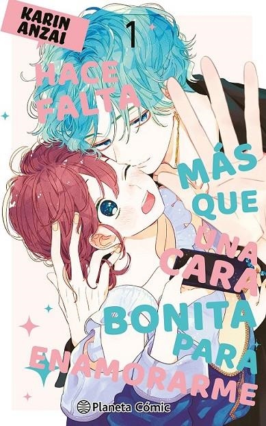 HACE FALTA MÁS QUE UNA CARA BONITA PARA ENAMORARME | 9788411409094 | KARIN ANZAI | Tienda de Cómics, Manga, Magic y Pokémon en Torrejón de Ardoz