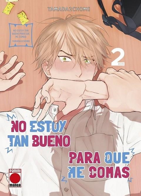 NO ESTOY TAN BUENO PARA QUE ME COMAS 02 | 9788411509343 | NICHOUME YAMADA 2CHOME | Tienda de Cómics, Manga, Magic y Pokémon en Torrejón de Ardoz