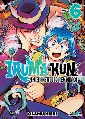 IRUMA-KUN EN EL INSTITUTO DEMONIACO 06 | 9788410061095 | OSAMU NISHI | Tienda de Cómics, Manga, Magic y Pokémon en Torrejón de Ardoz