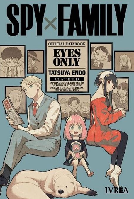 SPY X FAMILY: EYES ONLY - OFFICIAL DATABOOK - | 9788410213487 | TETSUYA ENDO | Tienda de Cómics, Manga, Magic y Pokémon en Torrejón de Ardoz