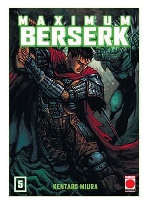 BERSERK MAXIMUM # 05 NUEVA EDICIÓN | 9788411016988 | KENTARO MIURA | Tienda de Cómics, Manga, Magic y Pokémon en Torrejón de Ardoz