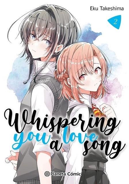 WHISPERING YOU A LOVE SONG Nº 02 | 9788411403429 | Tienda de Cómics, Manga, Magic y Pokémon en Torrejón de Ardoz