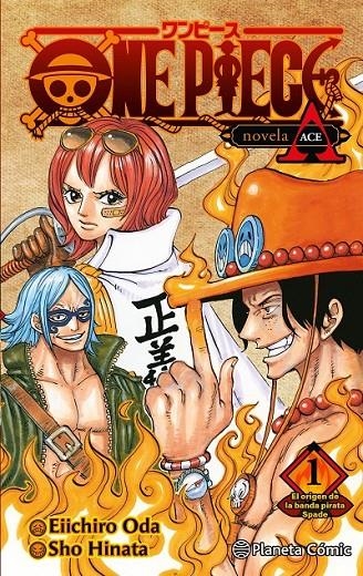 ONE PIECE: PORTGAS ACE Nº 01/02 (NOVELA) | 9788411401791 | EICHIRO ODA | Tienda de Cómics, Manga, Magic y Pokémon en Torrejón de Ardoz