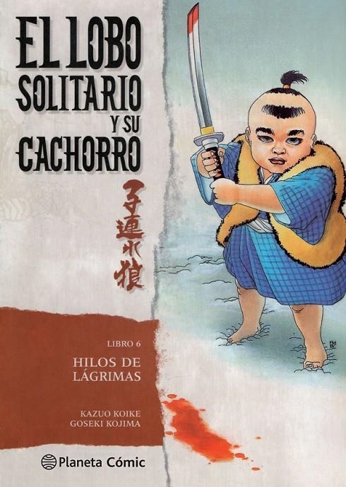 LOBO SOLITARIO Y SU CACHORRO Nº06/20 | 9788416636617 | KAZUO KOIKE - GOSEKI KOJIMA | Tienda de Cómics, Manga, Magic y Pokémon en Torrejón de Ardoz