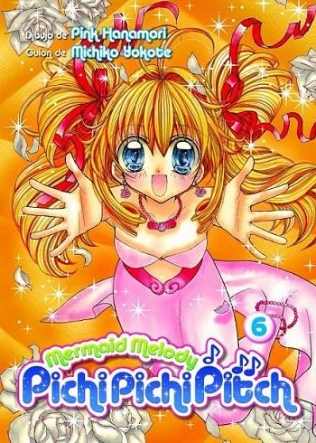 MERMAID MELODY PICHI PICHI PITCH 06 | 9788418776625 | PINK HANAMORI - MICHIKO YOKOTE | Tienda de Cómics, Manga, Magic y Pokémon en Torrejón de Ardoz