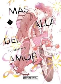 MAS ALLA DEL AMOR 02 | 9788419412584 | FUJIMOMO | Tienda de Cómics, Manga, Magic y Pokémon en Torrejón de Ardoz