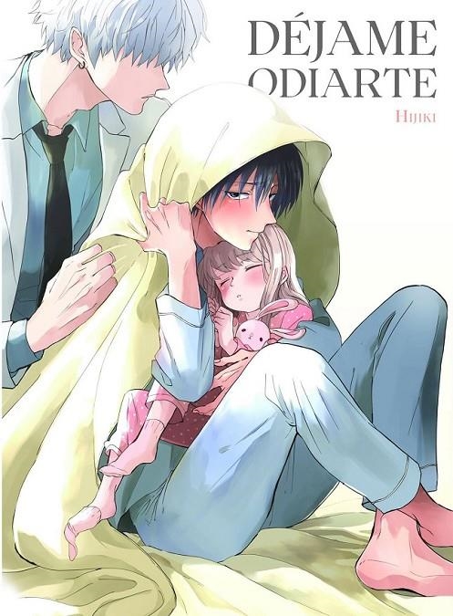 DÉJAME ODIARTE # 01 (CONTENIDO SEXUAL EXPLÍCITO) | 9788419610898 | HIJIKI | Tienda de Cómics, Manga, Magic y Pokémon en Torrejón de Ardoz