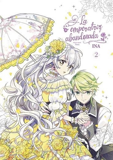 LA EMPERATRIZ ABANDONADA 02 | 9788467958119 | YUNA - INA | Tienda de Cómics, Manga, Magic y Pokémon en Torrejón de Ardoz