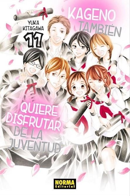 KAGENO TAMBIEN QUIERE DISFRUTAR DE LA JUVENTUD 11 | 9788467948318 | YUKA KITAGAWA | Tienda de Cómics, Manga, Magic y Pokémon en Torrejón de Ardoz