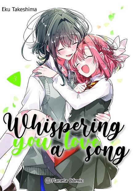 WHISPERING YOU A LOVE SONG Nº 03 | 9788411610988 | EKU TAKESHIMA | Tienda de Cómics, Manga, Magic y Pokémon en Torrejón de Ardoz