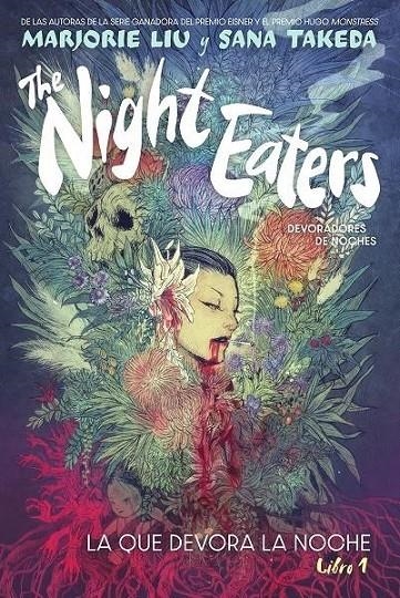 THE NIGHT EATERS # 01 LA QUE DEVORA LA NOCHE | 9788467959567 | SANA TAKEDA - MARJORIE LIU | Tienda de Cómics, Manga, Magic y Pokémon en Torrejón de Ardoz