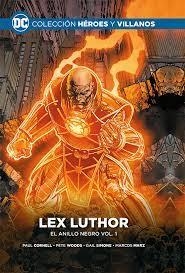 COLECCION HEROES Y VILLANOS VOL. 51 ?  LEX LUTHOR: | 9788419263377 | Paul Cornell-Pete woods | Tienda de Cómics, Manga, Magic y Pokémon en Torrejón de Ardoz