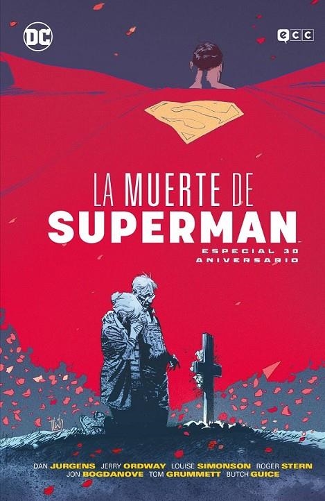 LA MUERTE DE SUPERMAN: ESPECIAL 30 ANIVERSARIO | 9788410108738 | DAN JURGENS - JACKSON GUICE - JERRY ORDWAY - JOHN BOGDANOVE - LOUISE SIMONSON - ROGER STERN - TOM GR | Tienda de Cómics, Manga, Magic y Pokémon en Torrejón de Ardoz