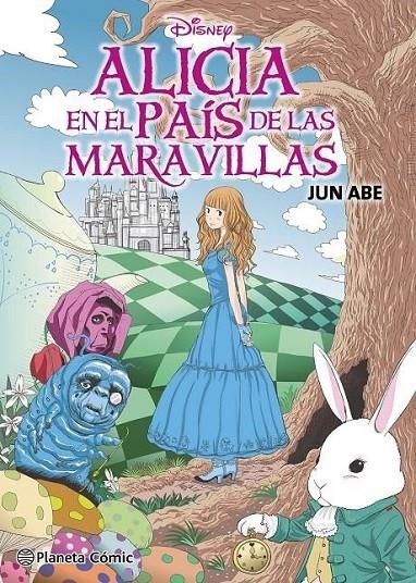 ALICIA EN EL PAIS DE LAS MARAVILLAS MANGA | 9788411611008 | JUN ABE | Tienda de Cómics, Manga, Magic y Pokémon en Torrejón de Ardoz