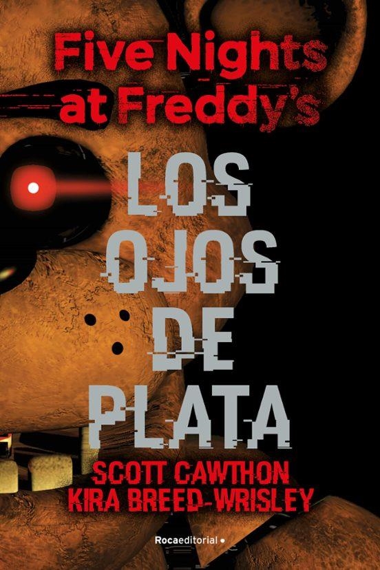 FIVE NIGHTS AT FREDDYS LOS OJOS DE PLATA | 9788416867356 | Tienda de Cómics, Manga, Magic y Pokémon en Torrejón de Ardoz